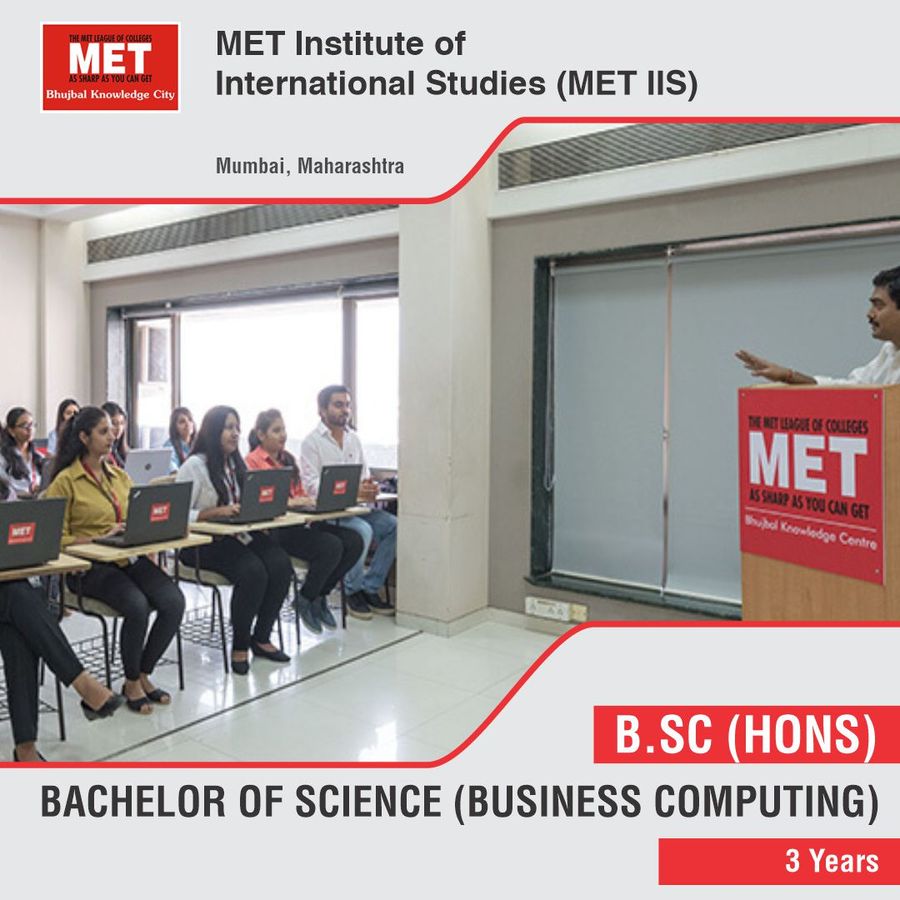 Bachelor of Science [B.Sc] {Hons.}  at Met Institute of International Studies, Mumbai